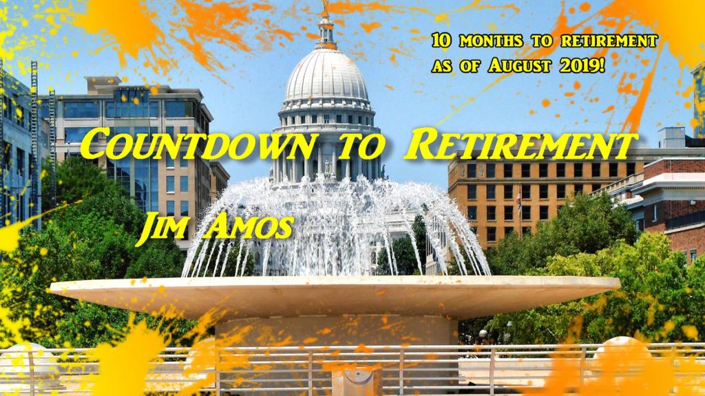 Ten Month Countdown to&nbsp;Retirement