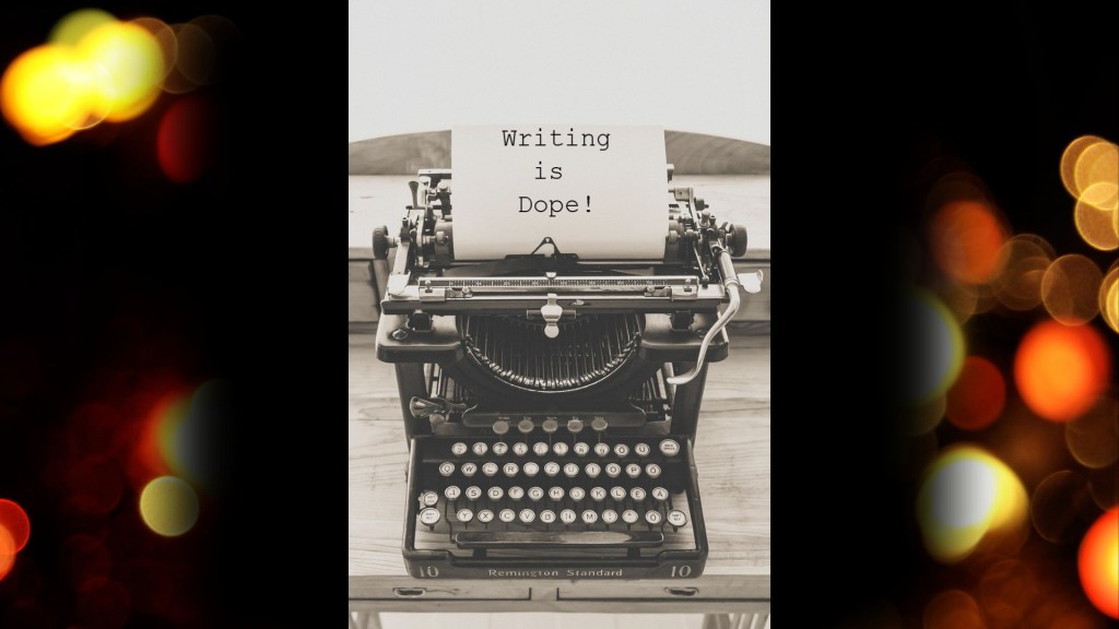 Writing is Dope