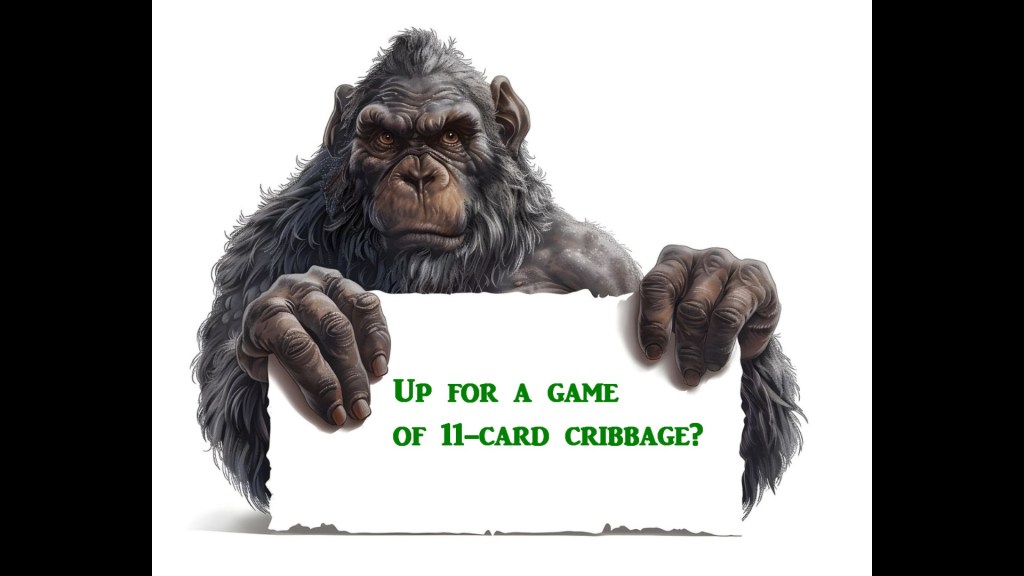 Bigfoot and UFOs May be More Than Lore But 11 Card Cribbage is Out the Door!