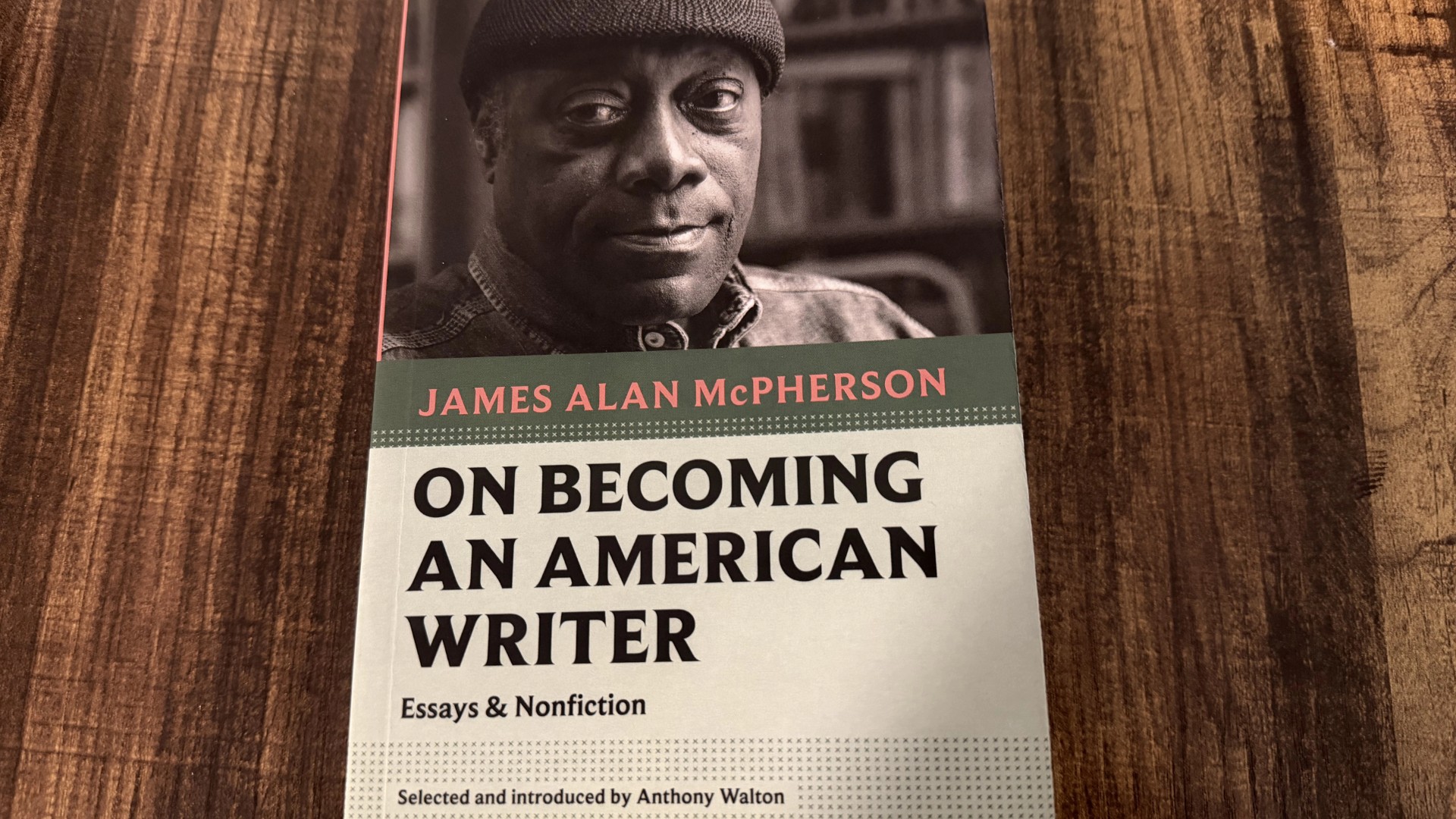 Remarks about “James Alan McPherson:On Becoming An American Writer: Essays & Nonfiction”